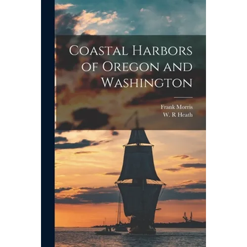 Coastal Harbors of Oregon and Washington