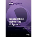 Nanoparticle-Reinforced Polymers