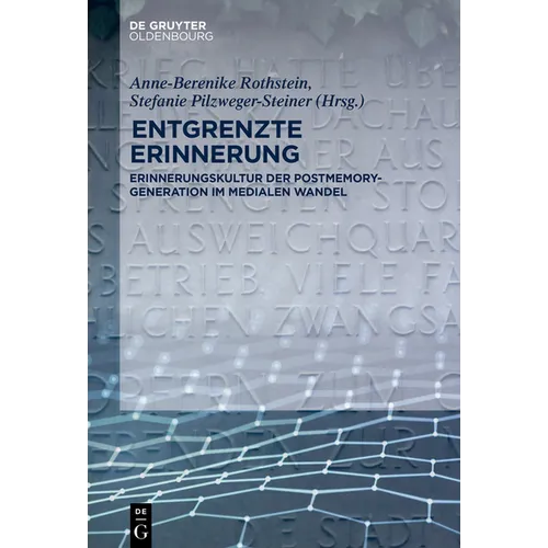 Entgrenzte Erinnerung