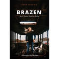 Brazen: Be a Voice, Not an Echo
