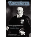 The Padre of Isleta: The Story of Father Anton Docher