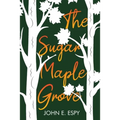 The Sugar Maple Grove