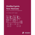 Distilled Spirits New Horizons: Energy, Environmental and Enlightenment
