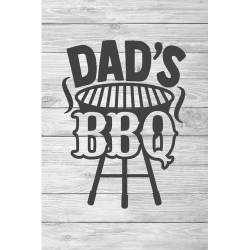 Dad's Barbecue: Secret Recipes for Every Grill, Dad's Barbecue Hits to organize your own recipes
