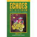 Echoes of Vietnam A Soldier's Voice is Heard