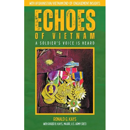 Echoes of Vietnam A Soldier's Voice is Heard