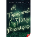 A Thousand Tiny Promises