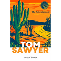 The Adventures of Tom Sawyer (Annoted)
