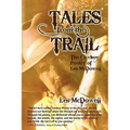 Tales from the Trail: The Cowboy Poetry of Les McDowell