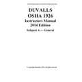 DUVALLS OSHA 1926 Instructors Manual 2014 Edition Subpart A General: OSHA 1926 Subpart A General Study Guide