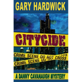 Citycide: A Danny Cavanaugh Mystery