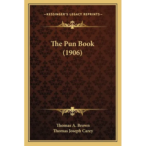 The Pun Book (1906)
