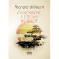 Chinesische Lebensweisheit