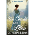 Un Conde para Ellen: Las Novias Ruborizadas Libro 1