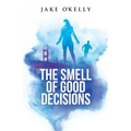 The Smell of Good Decisions
