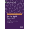 Storying Social Movement/S