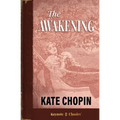 The Awakening (Annotated Keynote Classics)