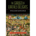 The Garden of Earthly Delights: A John Wesley O'Toole Novel