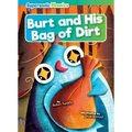 Burt and His Bag of Dirt