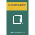 The Mathematical Approach To Physiological Problems: A Critical Primer