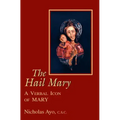 The Hail Mary: A Verbal Icon of Mary