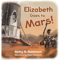 Elizabeth Goes to Mars!