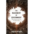 Machinery of Government: Public Administration and the Liberal State