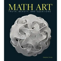 Math Art: Truth, Beauty, and Equations