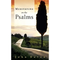Meditating on the Psalms