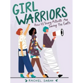 Girl Warriors: How 25 Young Activists Are Saving the Earth