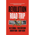 Revolution Road Trip: Our Two Wild and World-Changing Weeks behind the Iron Curtain