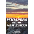 Whispers of the New Earth