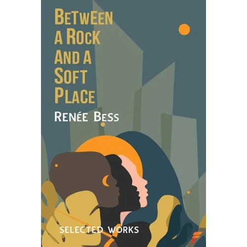 Between A Rock and A Soft Place