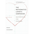 The Mathematics Lover's Companion: Masterpieces for Everyone