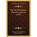 Did The Phoenicians Discover America? (1913)