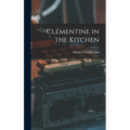 Clémentine in the Kitchen