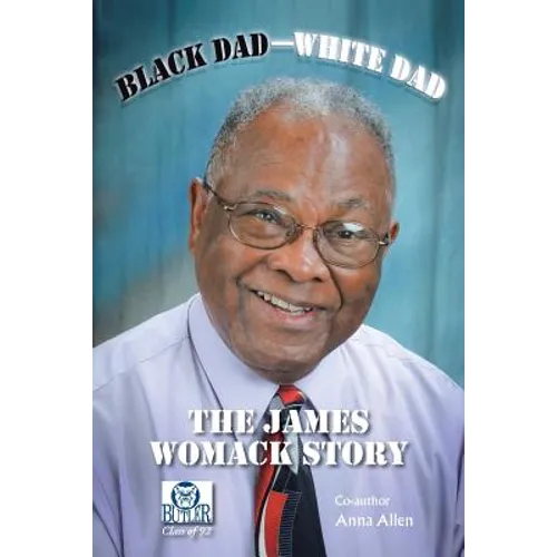 Black Dad-White Dad: The James Womack Story