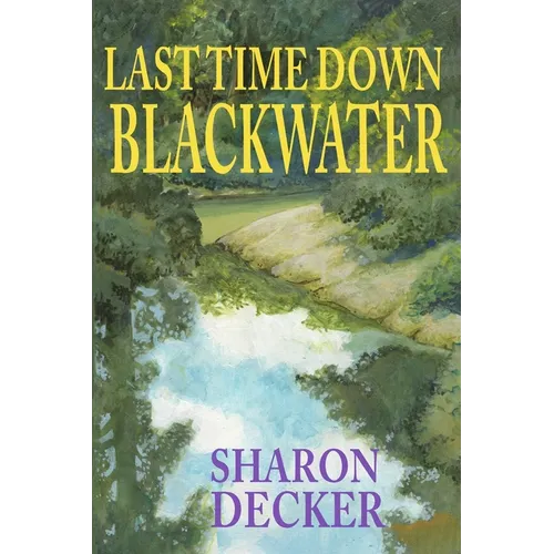 Last Time Down Blackwater