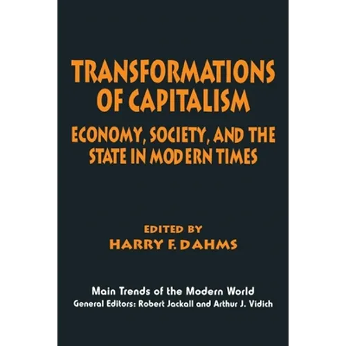 Transformations of Capitalism: Economy, Society, and the State in the Modern Times