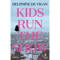 Kids Run the Show