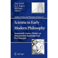 Scientia in Early Modern Philosophy: Seventeenth-Century Thinkers on Demonstrative Knowledge from First Principles