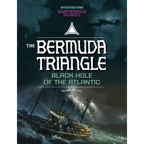 Bermuda Triangle, Black Hole of the Atlantic