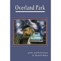 Overland Park: poetry and flash fiction
