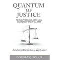 Quantum of Justice - The Fraud of Foreclosure and the Illegal Securitization of Notes by Wall Street