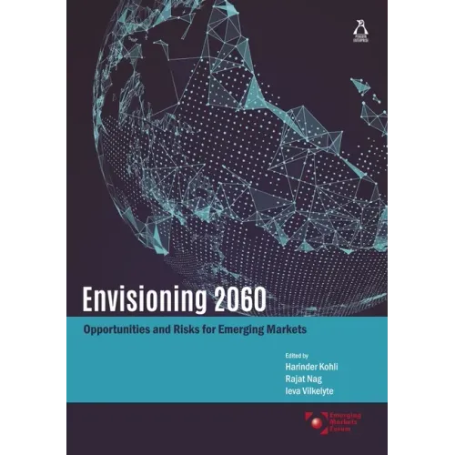 Envisioning 2060: Opportunities and Risks for Emerging Markets