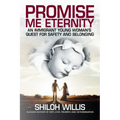 Promise Me Eternity: An Immigrant Young Woman's Quest for Safety and Belonging