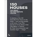 150 Houses You Need to Visit Before You Die