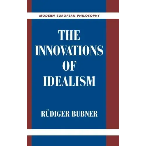 The Innovations of Idealism
