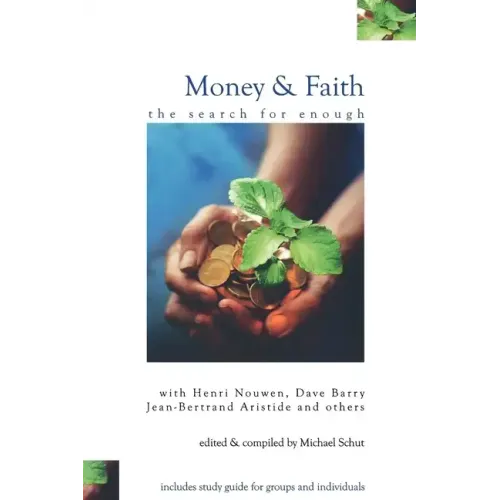 Money and Faith: The Search for Enough