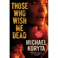 Those Who Wish Me Dead